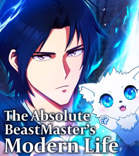 The Absolute Beastmaster’s Modern Life封面